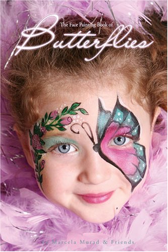 9781424307289: The Face Painting Book of Butterflies