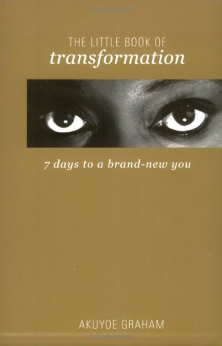 Beispielbild fr The Little Book of Transformation/7 Days to a Brand New You zum Verkauf von Books From California