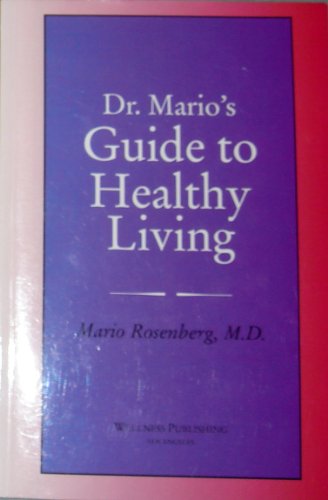 9781424308149: Dr. Mario's Guide to Healthy Living