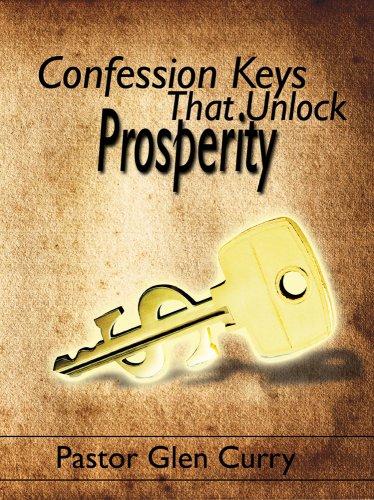 9781424311231: Confession Keys that Unlock Prosperity