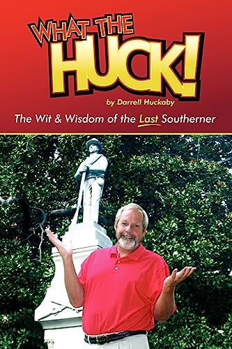 Stock image for What the Huck! for sale by Better World Books