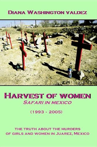 9781424312887: Harvest of Women: Safari in Mexico