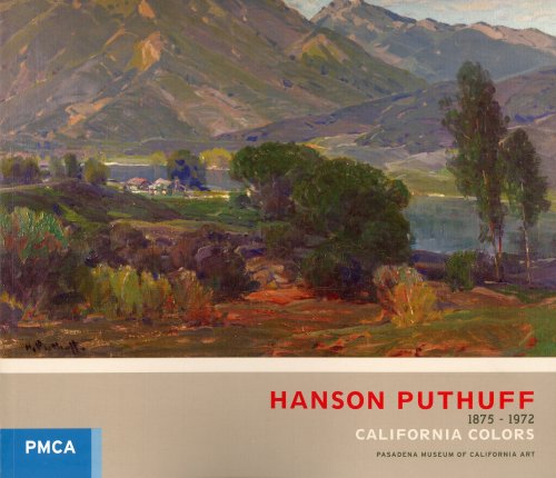 Hanson Puthuff 1875-1972: California Colors (9781424320042) by Wesley Jessup; Jean Stern