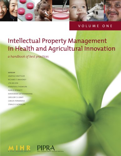 Beispielbild fr Intellectual Property Management in Health and Agricultural Innovation: A Handbook of Best Practices (Volume 1) zum Verkauf von Anybook.com