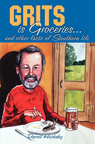 Stock image for Grits Is Groceries for sale by Better World Books