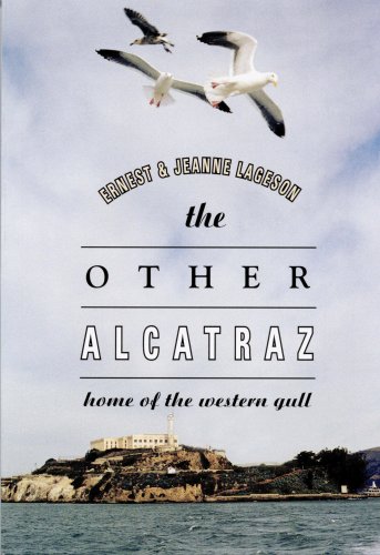 The Other Alcatraz: Home of the Western Gull