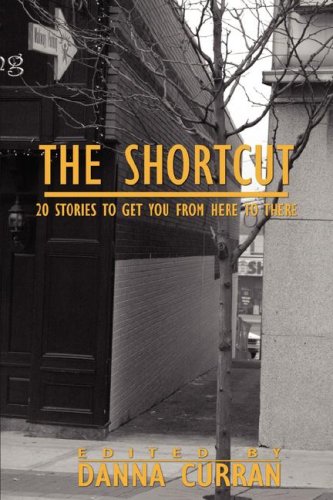 Stock image for Shortcut: 20 Stories To Get You From Here To There for sale by BargainBookStores