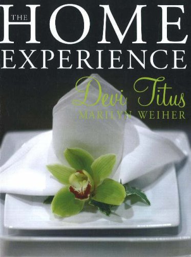 9781424329434: The Home Experience: Making Your Home a Sanctuary of Love and a Haven of Peace