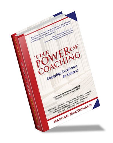 Imagen de archivo de The Power of Coaching.Engaging Excellence in Others! a la venta por ThriftBooks-Atlanta