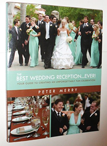 Stock image for The Best Wedding Reception Ever! for sale by Better World Books