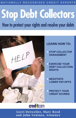 Stop Debt Collectors (9781424335114) by Gerri Detweiler; Mary Reed; John Ventura