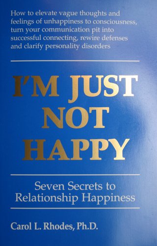 Imagen de archivo de I'm Just Not Happy a la venta por -OnTimeBooks-