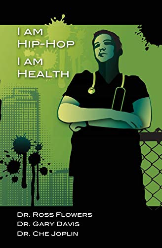 9781424337415: I am Hip Hop, I am Health