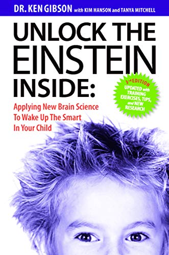 Stock image for Unlock the Einstein Inside: Applying New Brain Science to Wake Up the Smart in Your Child for sale by SecondSale