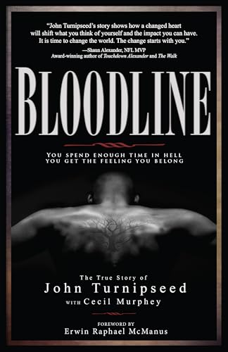 Beispielbild fr Bloodline: You Spend Enough Time in Hell You Get the Feeling You Belong zum Verkauf von Gulf Coast Books
