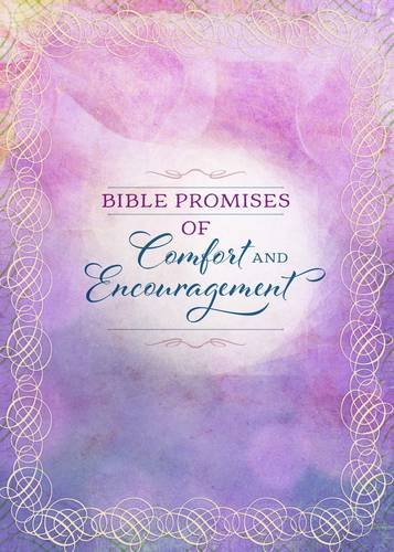 Imagen de archivo de Bible Promises of Comfort and Encouragement (Promises for Life) a la venta por SecondSale