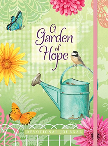 Beispielbild fr Journal: A Garden of Hope: Devotional Journal zum Verkauf von WorldofBooks