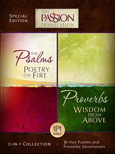 Beispielbild fr Tpt Passion Translation: Psalms & Proverbs (2 in 1 Collection with Devotionals): With 31-Day Psalms and Proverbs Devotionals zum Verkauf von WorldofBooks