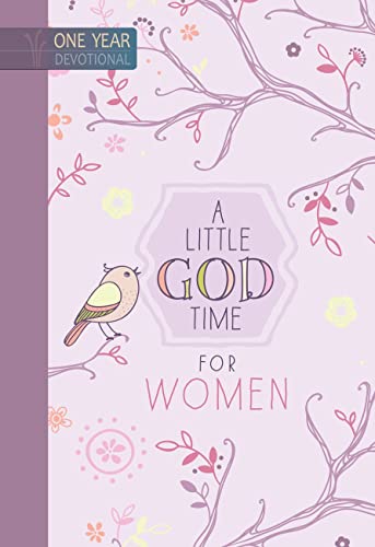 Imagen de archivo de A Little God Time for Women: 365 Daily Devotions (Hardcover) " Motivational Devotionals for Women of All Ages, Perfect Gift for Friends, Family, Birthdays, Holidays, and More a la venta por Dream Books Co.