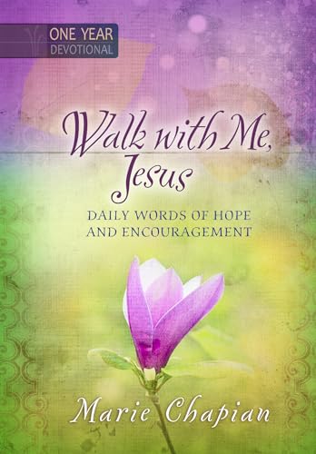 Beispielbild fr Walk With Me Jesus: Daily Words of Hope and Encouragement  " Uplifting Daily Devotional, Perfect Gift for Birthdays, Holidays, and More zum Verkauf von HPB-Emerald