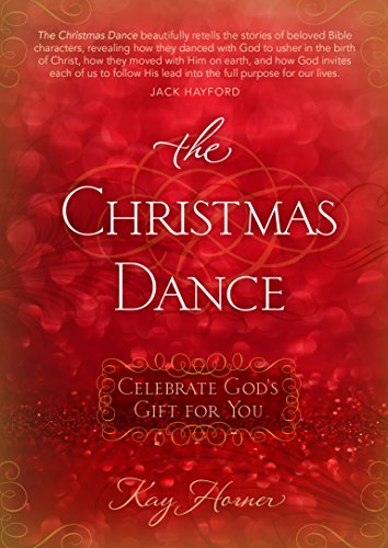 Beispielbild fr The Christmas Dance : Celebrate God's Gift for You zum Verkauf von Better World Books