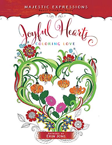 Stock image for Joyful Hearts: Coloring Love (Majestic Expressions) for sale by Gulf Coast Books