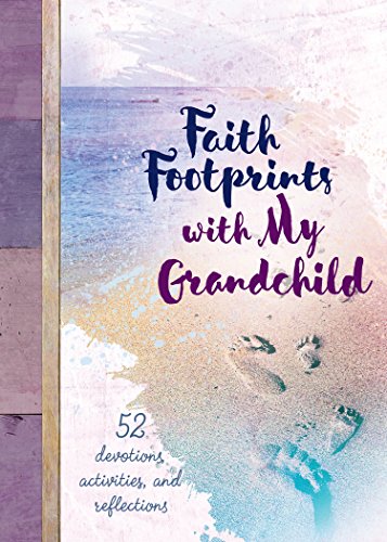Stock image for Faith Footprints With My Grandchild: 52 Devotions, Activities, and Reflections for sale by Dream Books Co.