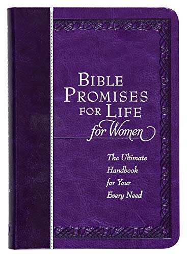 Beispielbild fr Bible Promises for Life for Women: The Ultimate Handbook for Your Every Need zum Verkauf von HPB Inc.