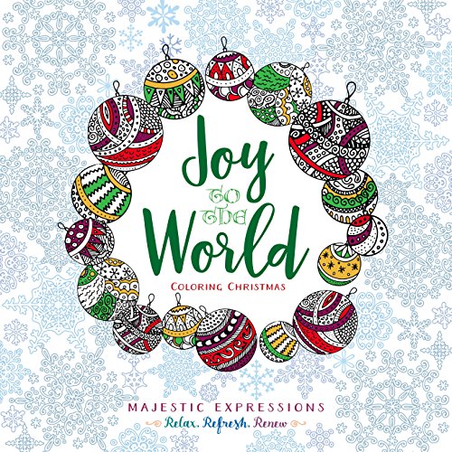 Stock image for Joy to The World: Coloring Christmas (Majestic Expressions) for sale by Wonder Book