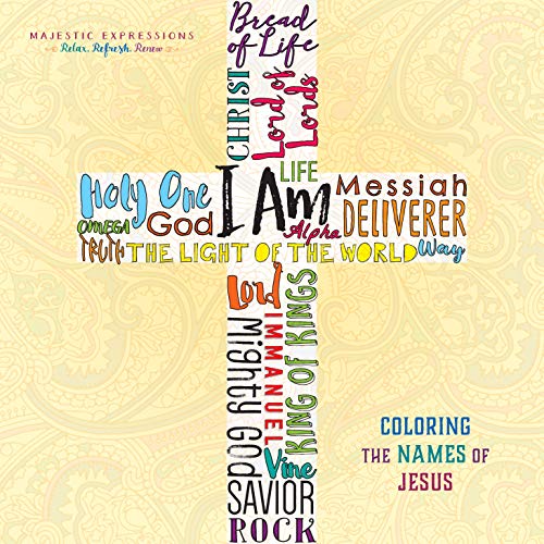 Stock image for I Am: Coloring the Names of Jesus (Majestic Expressions) for sale by SecondSale