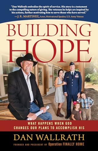 9781424552870: Building Hope: What Happens When God Changes Our Plans to Accomplish His
