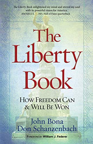 Beispielbild fr The Liberty Book: How Freedom Can & Will Be Won zum Verkauf von Once Upon A Time Books