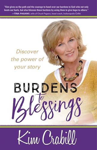 Beispielbild fr Burdens to Blessings: Discover the Power of your Story zum Verkauf von Wonder Book