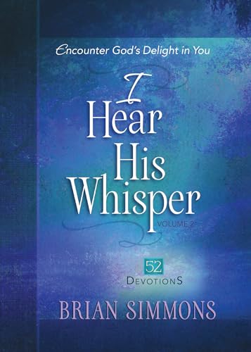 Imagen de archivo de I Hear His Whisper Volume 2: Encounter God's Delight in You a la venta por ThriftBooks-Dallas
