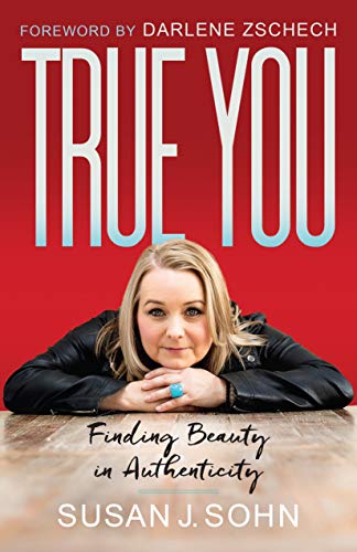 Beispielbild fr True You: Finding Beauty in Authenticity zum Verkauf von Once Upon A Time Books