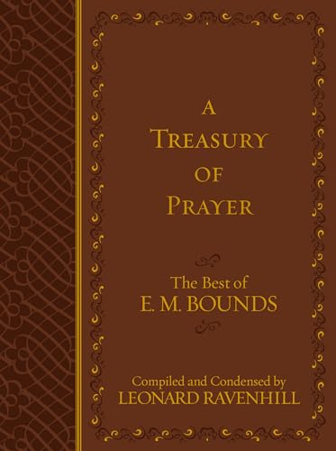 Imagen de archivo de A Treasury of Prayer: The Best of E.M. Bounds a la venta por ThriftBooks-Dallas