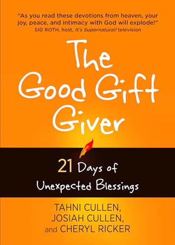 Stock image for The Good Gift Giver: 21 Days of Unexpected Blessings for sale by SecondSale