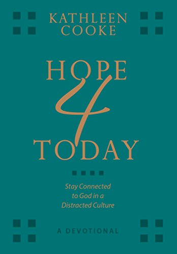 Beispielbild fr Hope 4 Today - a Devotional: Stay Connected to God in a Distracted Culture zum Verkauf von Wonder Book