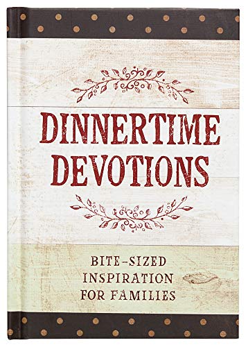 Beispielbild fr Dinnertime Devotions: Bite-Sized Inspiration for Families zum Verkauf von SecondSale