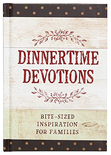 9781424555833: Dinnertime Devotions: Bite-Sized Inspiration for Families