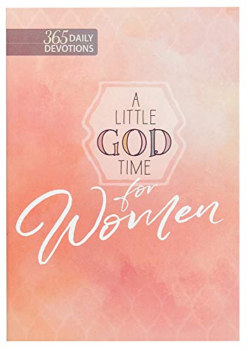 Beispielbild fr A Little God Time for Women: 365 Daily Devotions (Hardcover) Motivational Devotionals for Women of All Ages, Perfect Gift for Friends, Family, Birthdays, Holidays, and More zum Verkauf von WorldofBooks