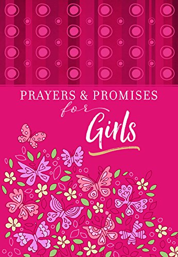 Stock image for Prayers & Promises for Girls for sale by SecondSale