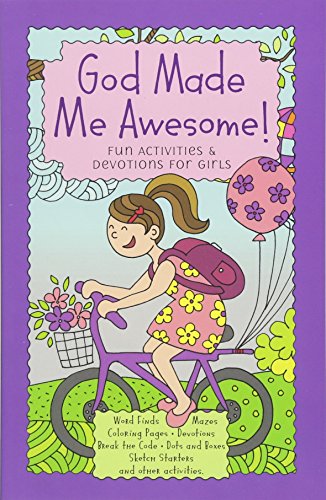 Beispielbild fr God Made Me Awesome!: Fun Activities & Devotions for Girls zum Verkauf von BooksRun