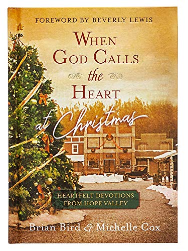 Stock image for When God Calls the Heart at Christmas: Heartfelt Devotions from Hope Valley (Hardcover) ? A Heartfelt Devotional on Celebrating God During Christmas, Perfect Christmas Gift for sale by Your Online Bookstore