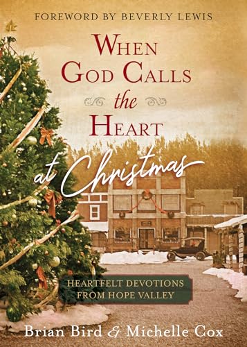 Stock image for When God Calls the Heart at Christmas: Heartfelt Devotions from Hope Valley (Hardcover) " A Heartfelt Devotional on Celebrating God During Christmas, Perfect Christmas Gift for sale by ZBK Books