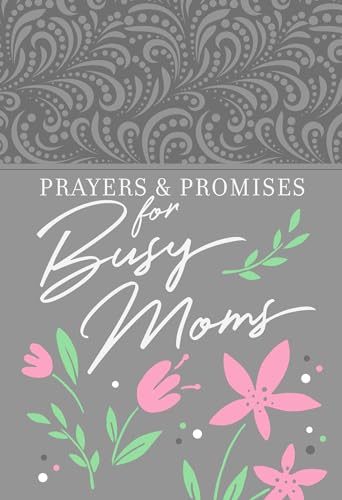 Beispielbild fr Prayers & Promises for Busy Moms zum Verkauf von Once Upon A Time Books