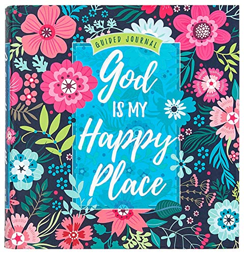 Stock image for God Is My Happy Place: Guided journal (Guided Journals) for sale by SecondSale