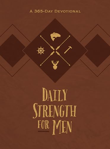 9781424557530: Daily Strength for Men: A 365-Day Devotional