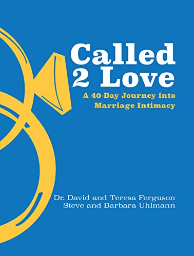 Imagen de archivo de Called 2 Love: A 40-Day Journey into Marriage Intimacy (Paperback) ? Perfect Gift for Newlyweds, Anniversaries, and More a la venta por Greenway