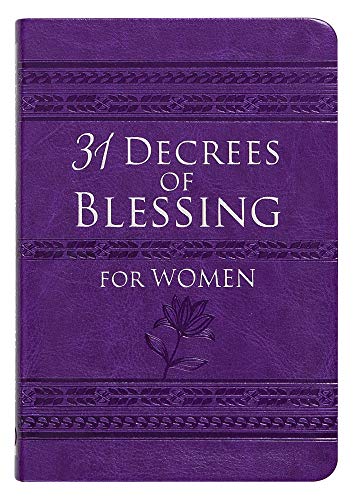 Stock image for 31 Decrees of Blessing for Women for sale by ThriftBooks-Atlanta